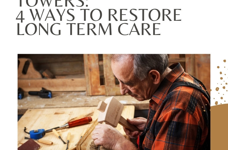 longtermcare-3-4_ways_to_restore_long_term_care
