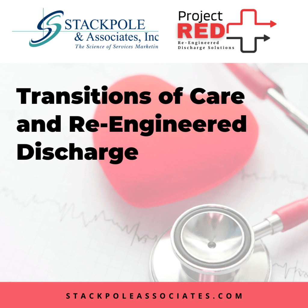 Transitions of Care and Re-Engineered Discharge are Essential for Remediation in U.S. Hospitals