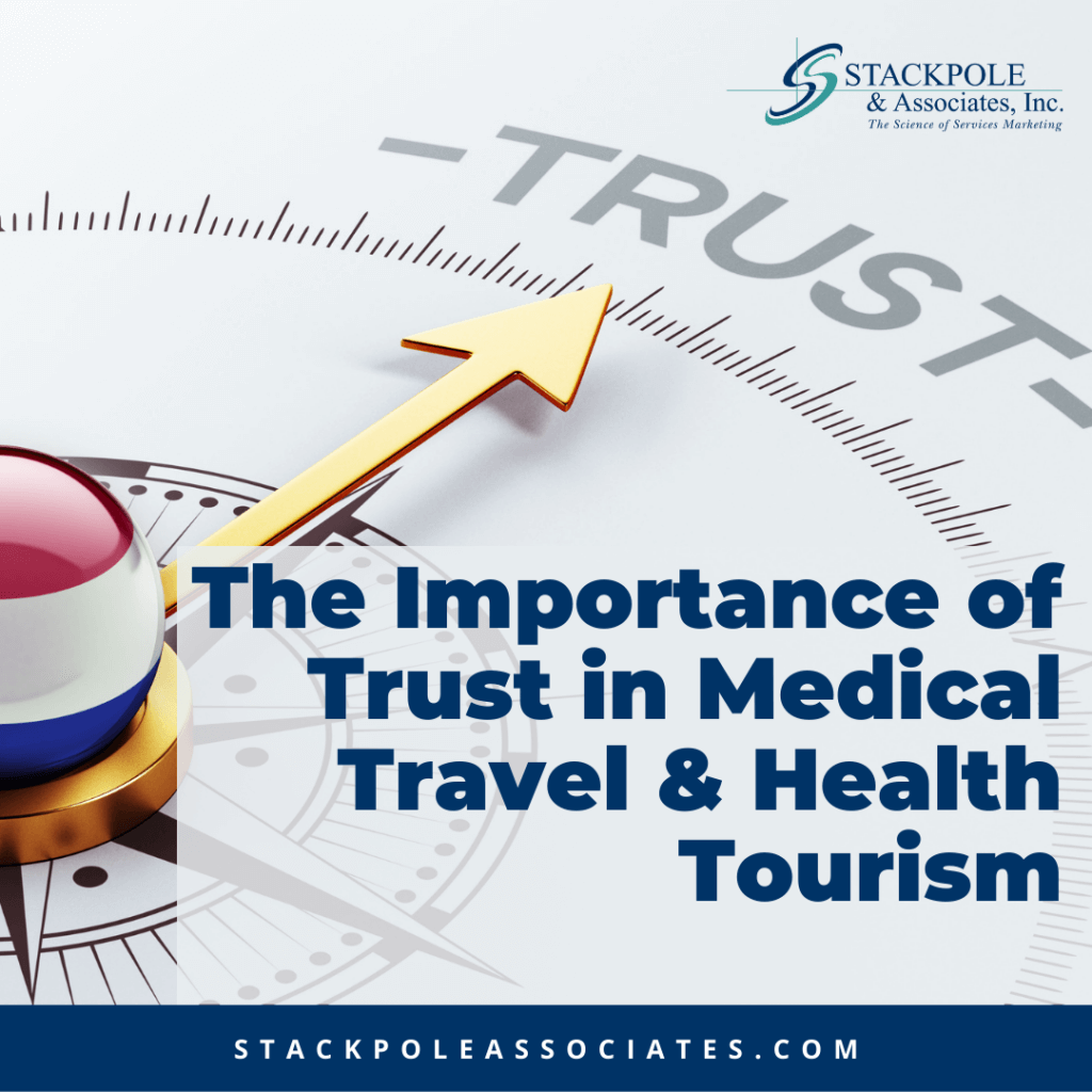 The Importance of Trust in Medical Travel & Health Tourism