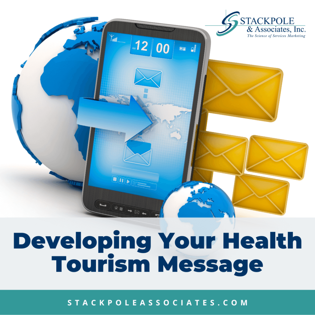 Developing Your Health Tourism Message