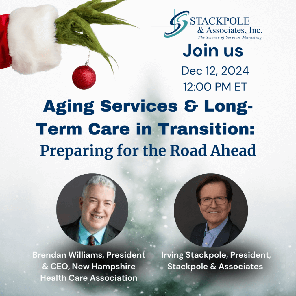 Webinar: Aging Services & Long-Term Care in Transition: Preparing for the Road Ahead with Brendan Williams and Irving Stackpole
