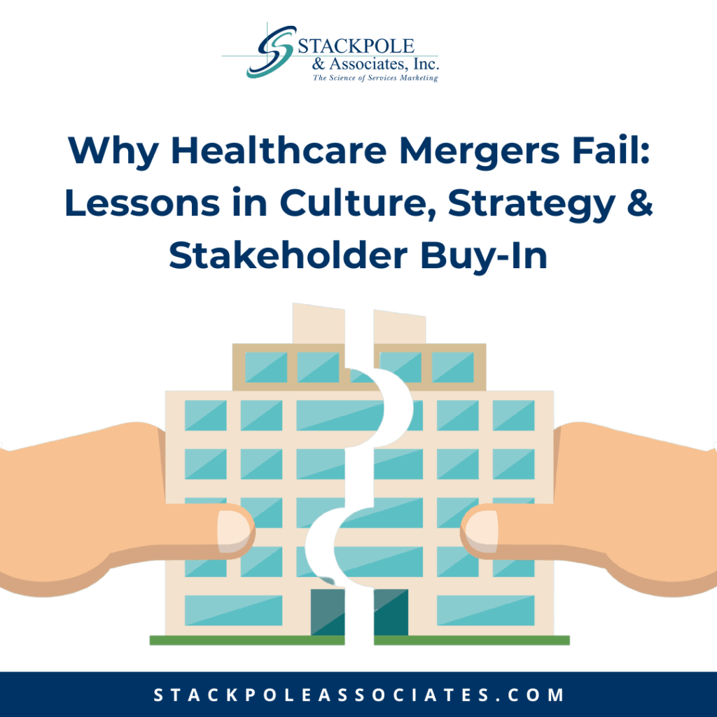 Why Healthcare Mergers Fail: Lessons in Culture, Strategy & Stakeholder Buy-In
