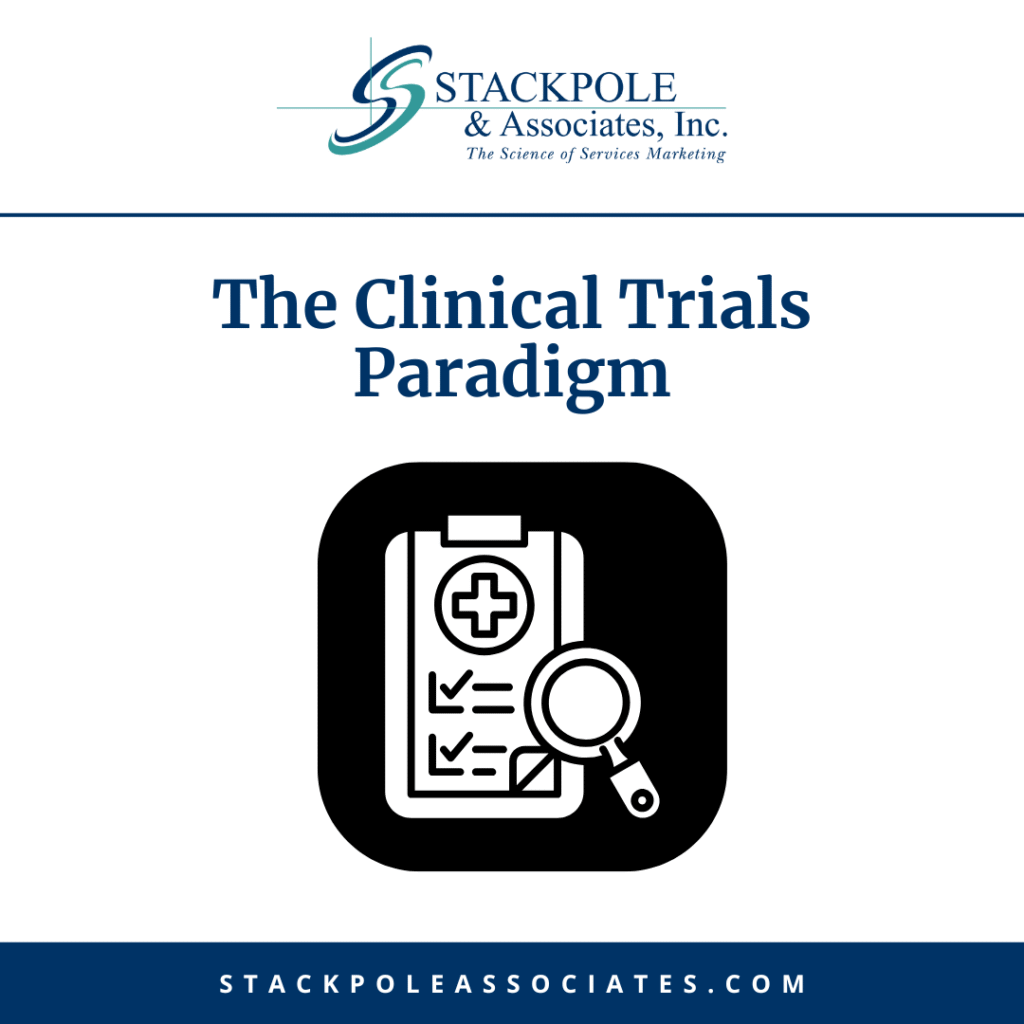 The Clinical Trials Paradigm